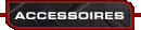 Accessoires