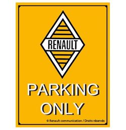 Plaque Métal RENAULT Parking Only