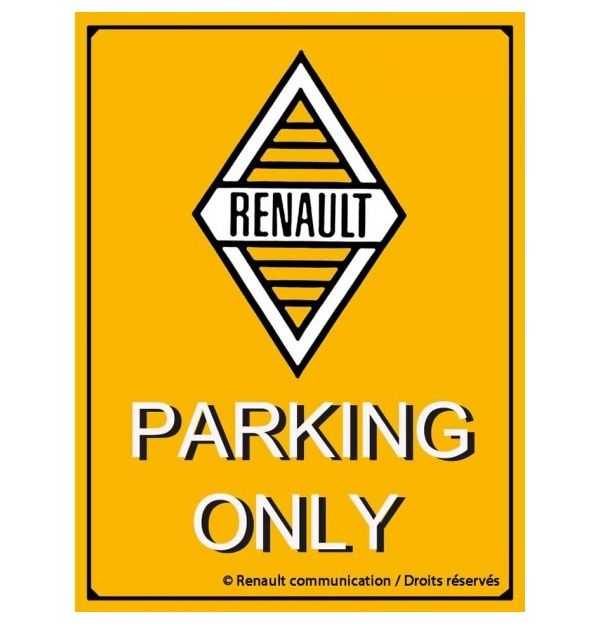 Plaque Métal RENAULT Parking Only