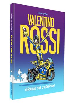 Valentino ROSSI - Graine de Champion